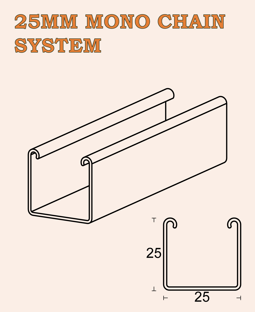 25MM MONO CHAIN SYSTEM